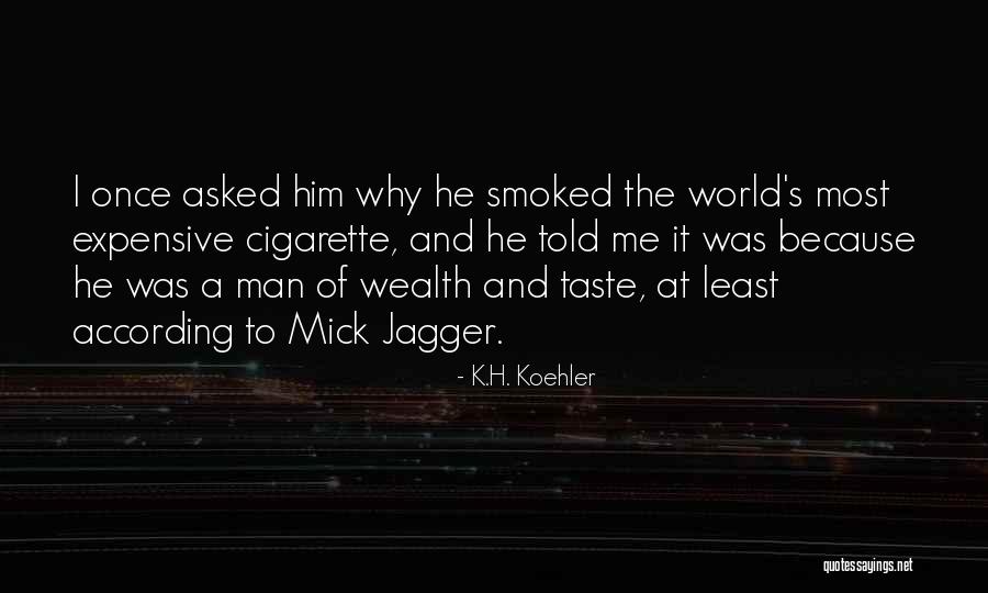 Koehler Quotes By K.H. Koehler