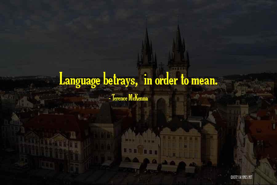 Koekjes Maken Quotes By Terence McKenna Koekjes Maken Quotes By Terence McKenna