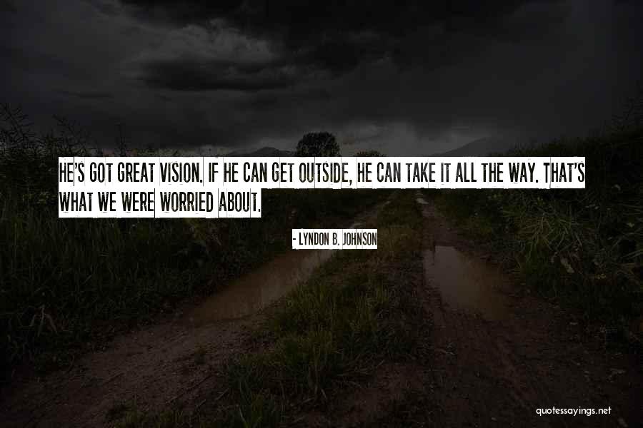 Koenders Quotes By Lyndon B. Johnson Koenders Quotes By Lyndon B. Johnson