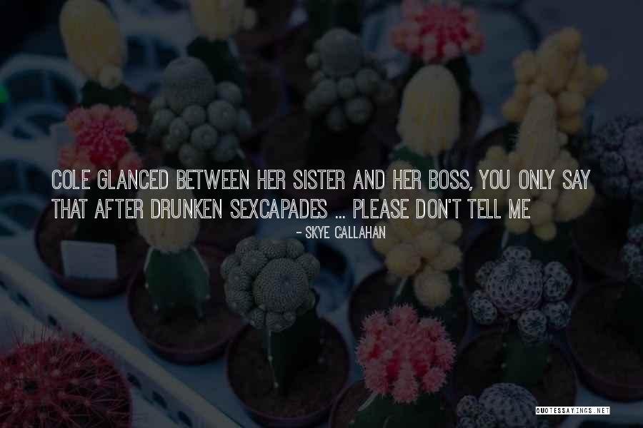 Koestlin Kontakt Quotes By Skye Callahan Koestlin Kontakt Quotes By Skye Callahan