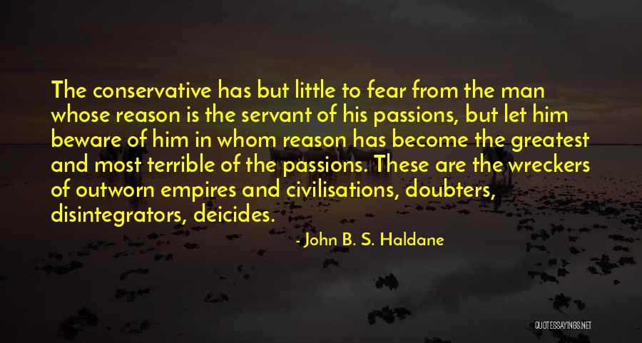 Koestlin Napolitanke Quotes By John B. S. Haldane Koestlin Napolitanke Quotes By John B. S. Haldane