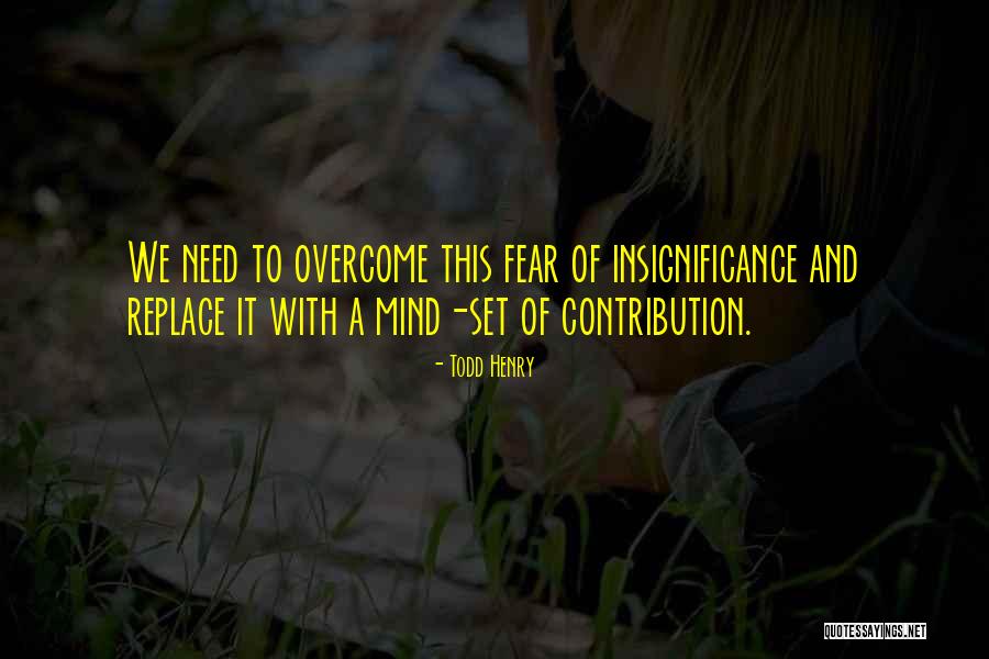 Koete Quotes By Todd Henry