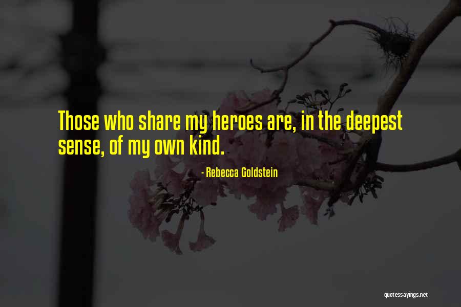 Kofoed Seana Quotes By Rebecca Goldstein Kofoed Seana Quotes By Rebecca Goldstein