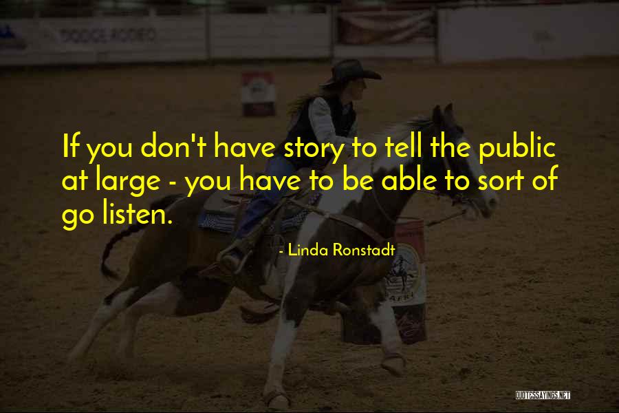 Kogalniceanu Quotes By Linda Ronstadt Kogalniceanu Quotes By Linda Ronstadt