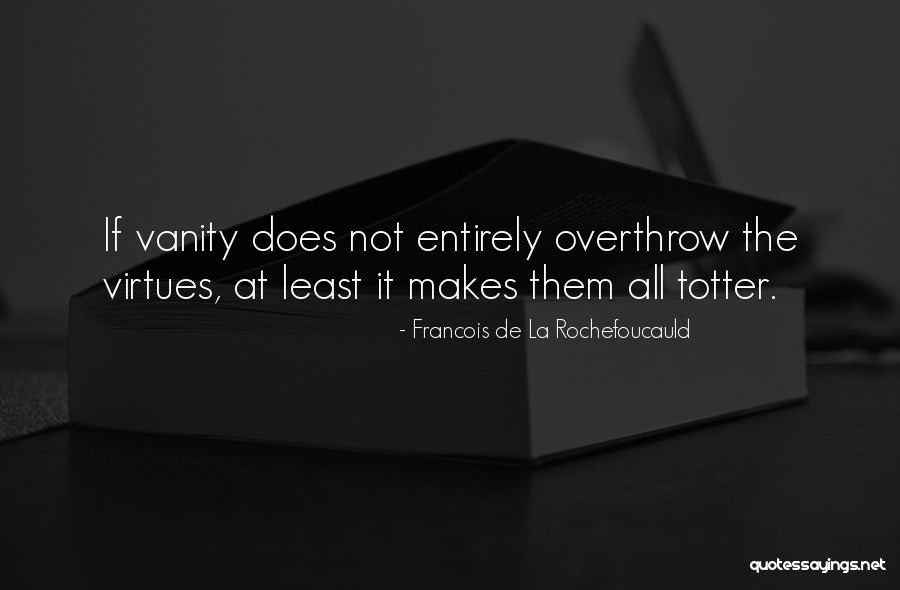 Kogami Knives Quotes By Francois De La Rochefoucauld Kogami Knives Quotes By Francois De La Rochefoucauld
