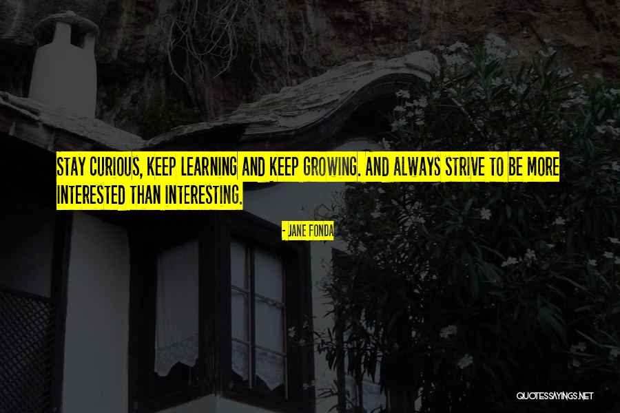 Koganei Quotes By Jane Fonda Koganei Quotes By Jane Fonda