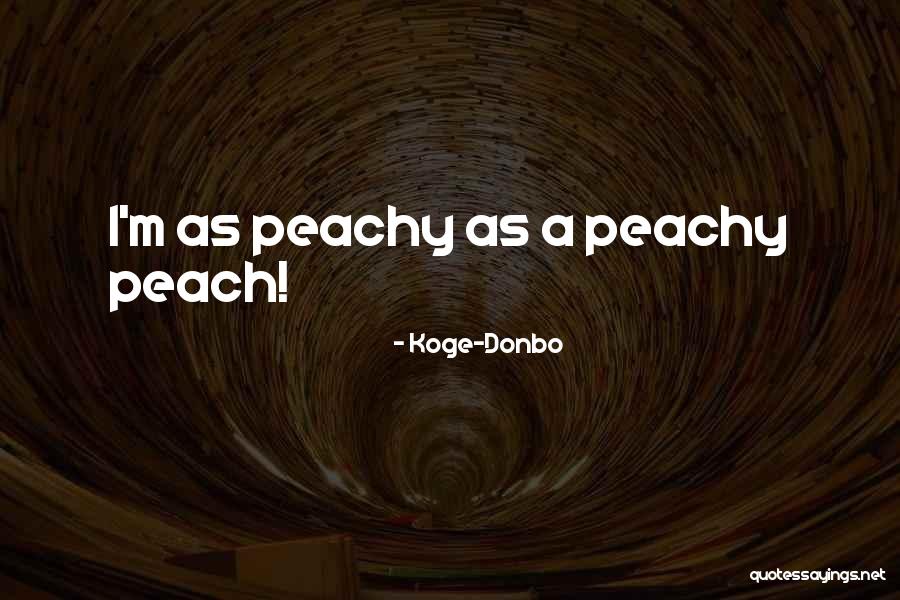 Koge-Donbo Quotes 1476978 Koge-Donbo Quotes 1476978