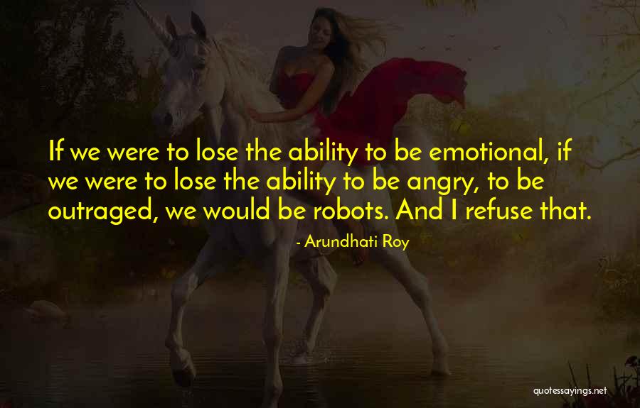 Koggelram Quotes By Arundhati Roy Koggelram Quotes By Arundhati Roy
