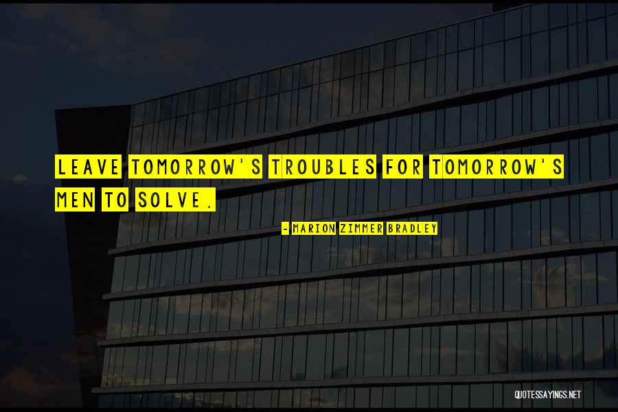 Kogorou Quotes By Marion Zimmer Bradley Kogorou Quotes By Marion Zimmer Bradley