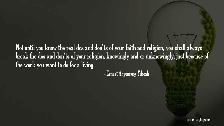 Kohain Priest Quotes By Ernest Agyemang Yeboah Kohain Priest Quotes By Ernest Agyemang Yeboah