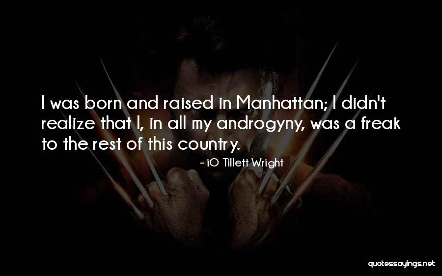 Kohderyhm T Quotes By IO Tillett Wright Kohderyhm T Quotes By IO Tillett Wright