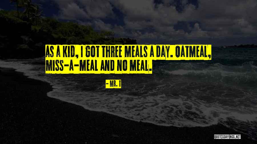 Kohina Ichimatsu Quotes By Mr. T Kohina Ichimatsu Quotes By Mr. T