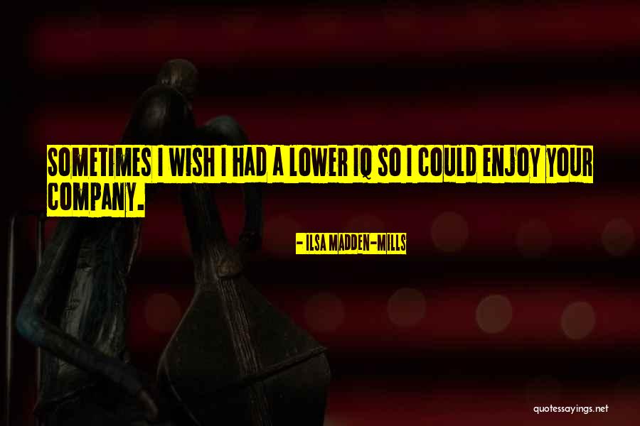 Kohinoor Quotes By Ilsa Madden-Mills Kohinoor Quotes By Ilsa Madden-Mills