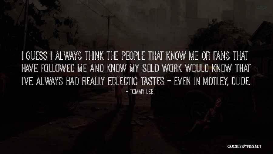Kohinoor Quotes By Tommy Lee Kohinoor Quotes By Tommy Lee