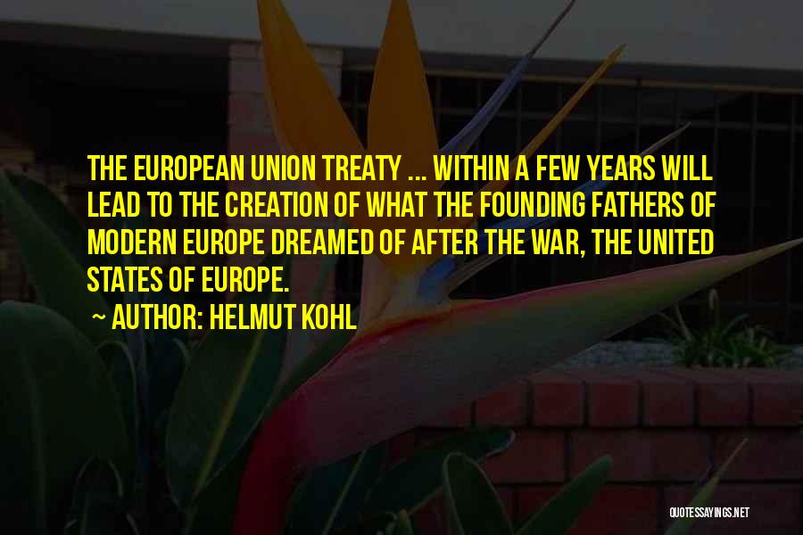 Kohl Quotes By Helmut Kohl