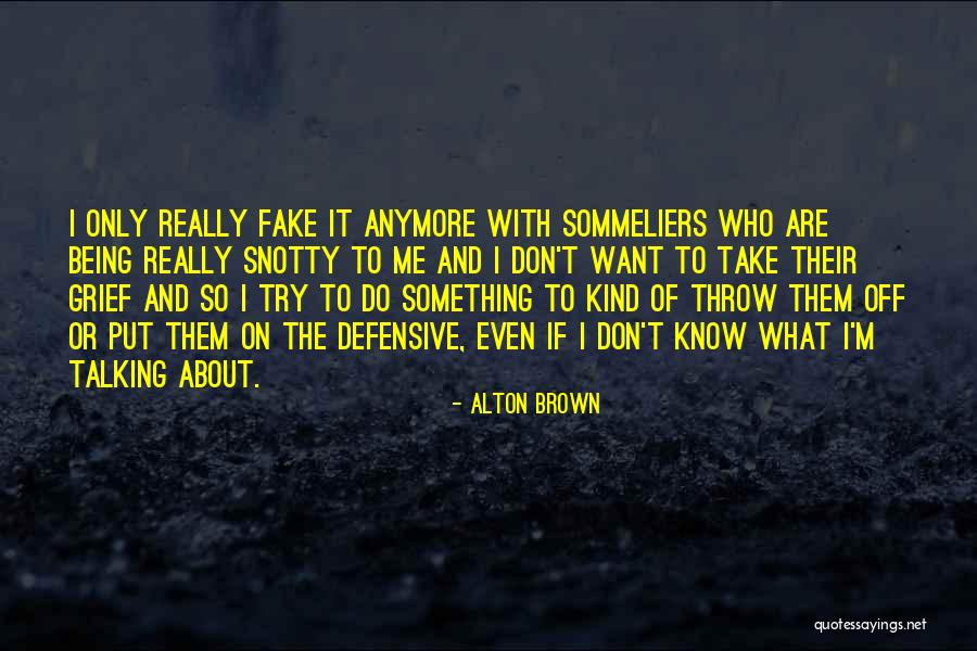 Kohlbrenner Photographer Quotes By Alton Brown Kohlbrenner Photographer Quotes By Alton Brown