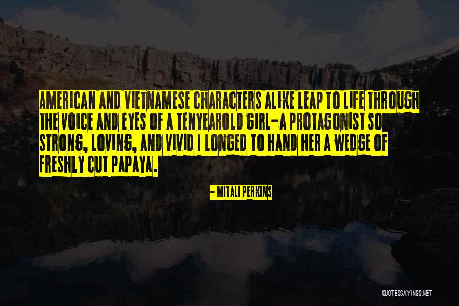 Kohlenberg Lansing Quotes By Mitali Perkins Kohlenberg Lansing Quotes By Mitali Perkins