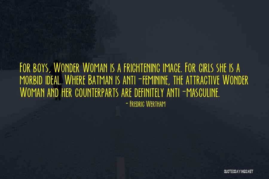 Kohlenberger Quotes By Fredric Wertham Kohlenberger Quotes By Fredric Wertham