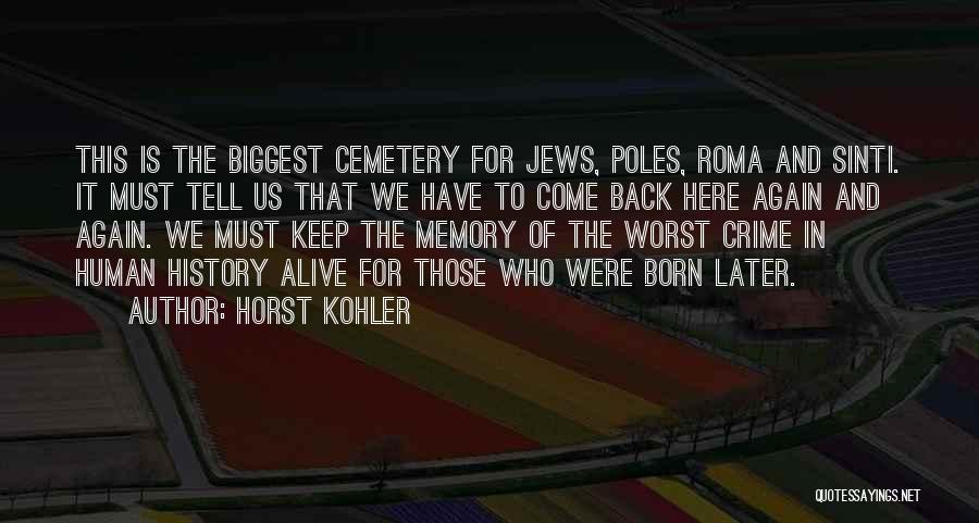 Kohler Quotes By Horst Kohler