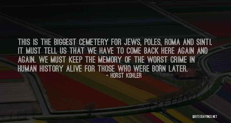 Kohler Quotes By Horst Kohler