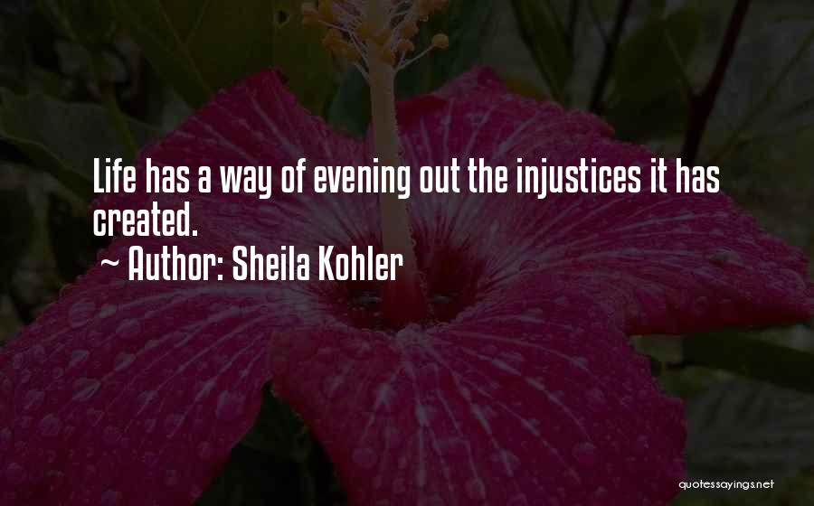 Kohler Quotes By Sheila Kohler