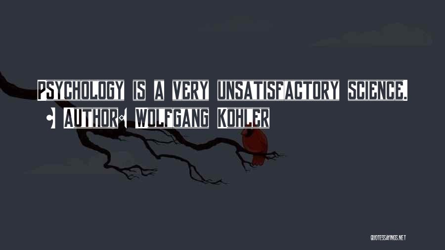 Kohler Quotes By Wolfgang Kohler