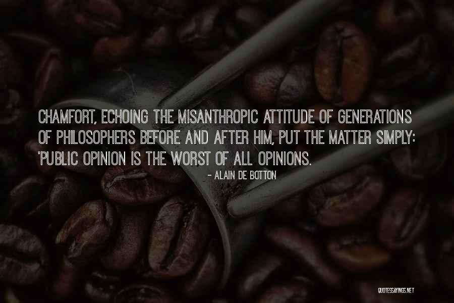 Kohlhaas Albuquerque Quotes By Alain De Botton Kohlhaas Albuquerque Quotes By Alain De Botton