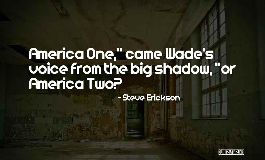 Kohlrabisauce Quotes By Steve Erickson Kohlrabisauce Quotes By Steve Erickson