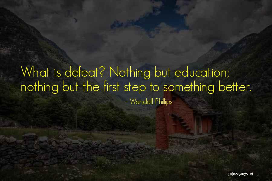 Kohnert 2010 Quotes By Wendell Phillips Kohnert 2010 Quotes By Wendell Phillips