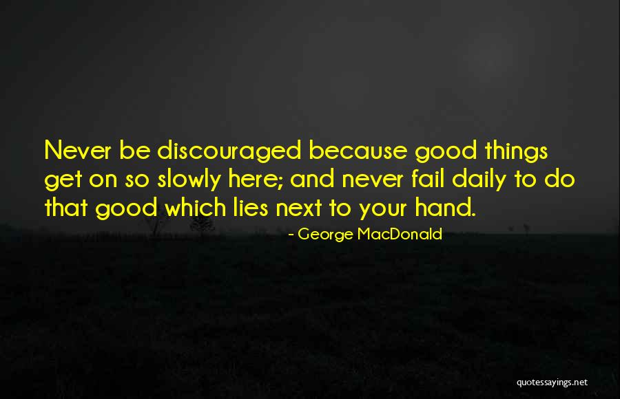 Kohnstamm Phenomenon Quotes By George MacDonald Kohnstamm Phenomenon Quotes By George MacDonald
