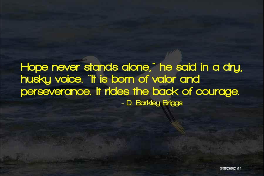 Kohonen Map Quotes By D. Barkley Briggs
