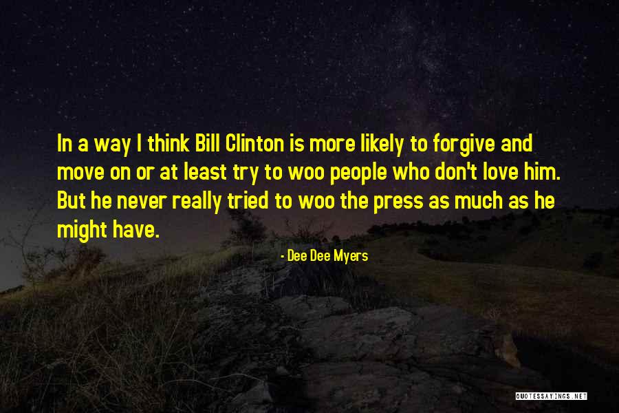 Kohort Bayi Quotes By Dee Dee Myers Kohort Bayi Quotes By Dee Dee Myers