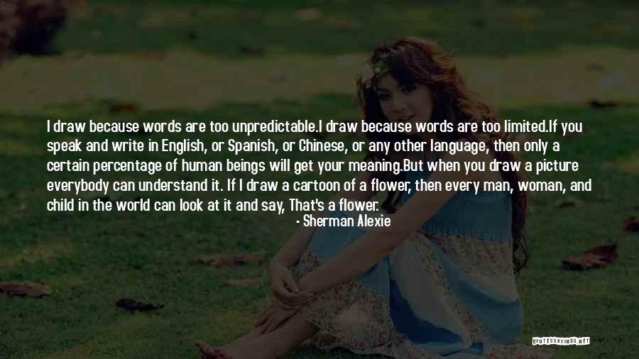 Kohta Circus Quotes By Sherman Alexie Kohta Circus Quotes By Sherman Alexie
