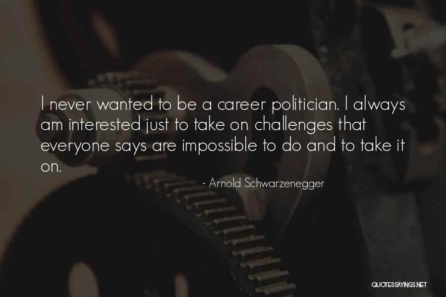Kohutka Webcam Quotes By Arnold Schwarzenegger Kohutka Webcam Quotes By Arnold Schwarzenegger