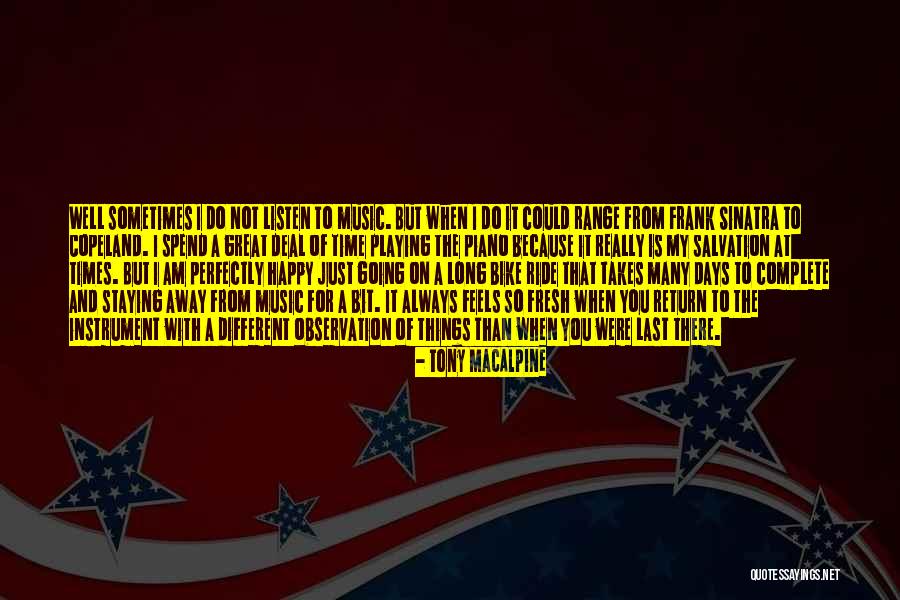 Kohutka Webcam Quotes By Tony MacAlpine Kohutka Webcam Quotes By Tony MacAlpine
