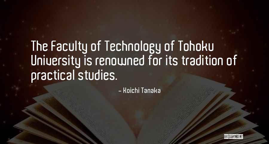 Koichi Quotes By Koichi Tanaka Koichi Quotes By Koichi Tanaka