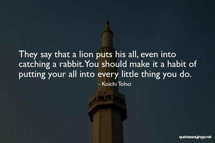 Koichi Quotes By Koichi Tohei Koichi Quotes By Koichi Tohei