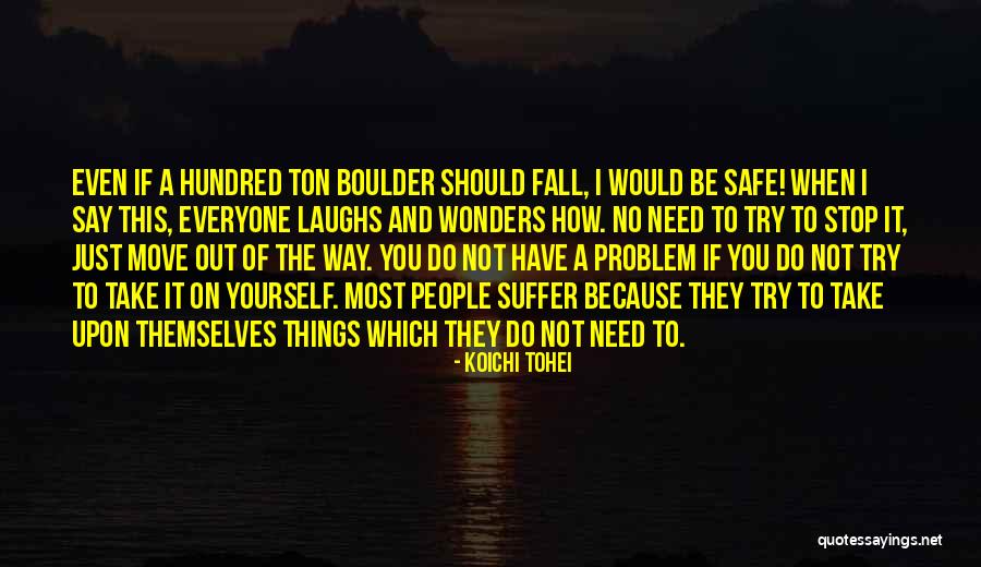 Koichi Tohei Quotes 661777 Koichi Tohei Quotes 661777