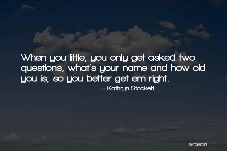Koichiro Doi Quotes By Kathryn Stockett Koichiro Doi Quotes By Kathryn Stockett