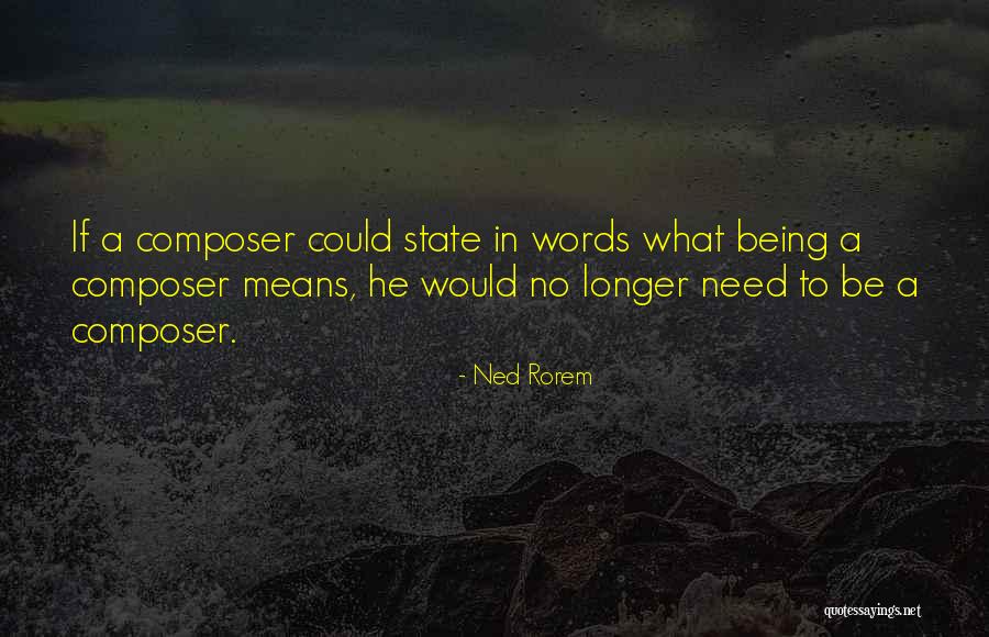 Koidl Transport Quotes By Ned Rorem Koidl Transport Quotes By Ned Rorem