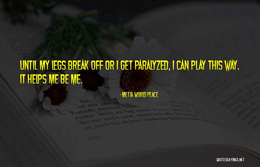 Kojasevic Quotes By Metta World Peace Kojasevic Quotes By Metta World Peace