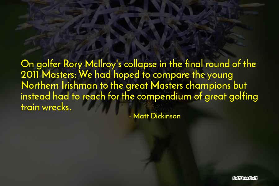 Kojeg Operatera Quotes By Matt Dickinson Kojeg Operatera Quotes By Matt Dickinson