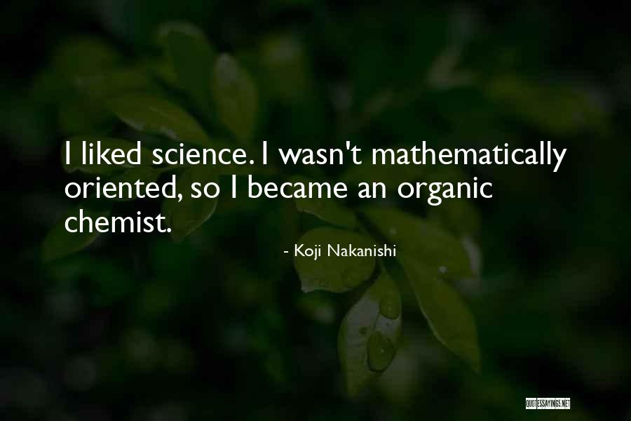 Koji Nakanishi Quotes 2174234