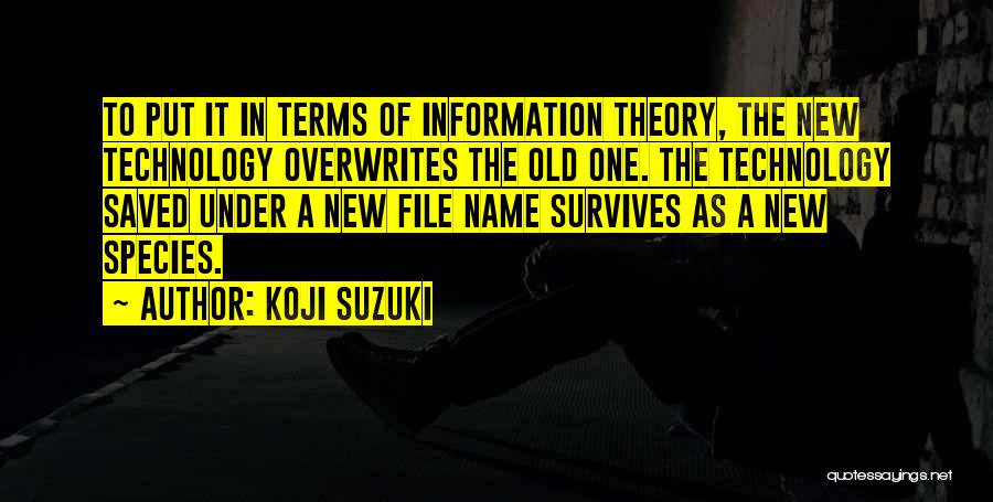 Koji Suzuki Quotes 1430172