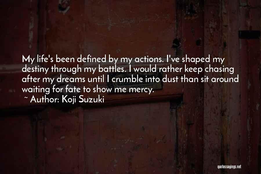 Koji Suzuki Quotes 315239