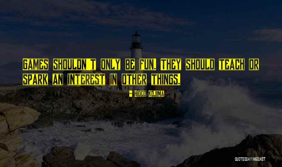 Kojima Games Quotes By Hideo Kojima Kojima Games Quotes By Hideo Kojima