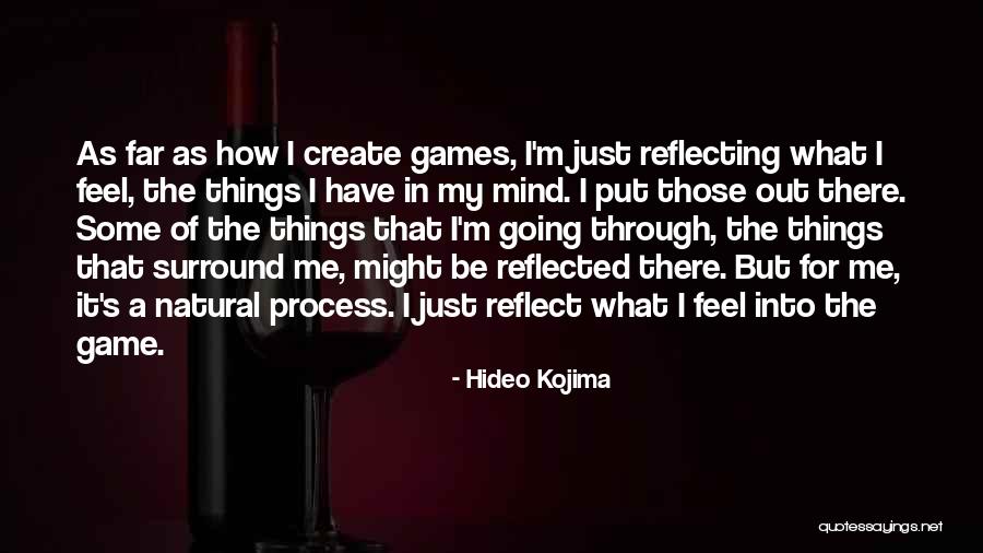 Kojima Games Quotes By Hideo Kojima Kojima Games Quotes By Hideo Kojima