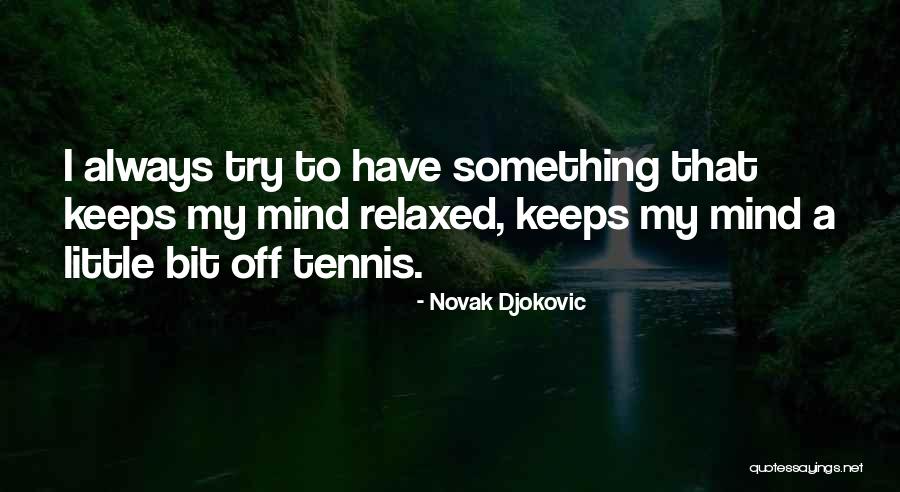 Kojima Minami Quotes By Novak Djokovic Kojima Minami Quotes By Novak Djokovic