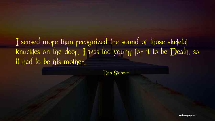 Kojines Oroblu Quotes By Dan Skinner Kojines Oroblu Quotes By Dan Skinner