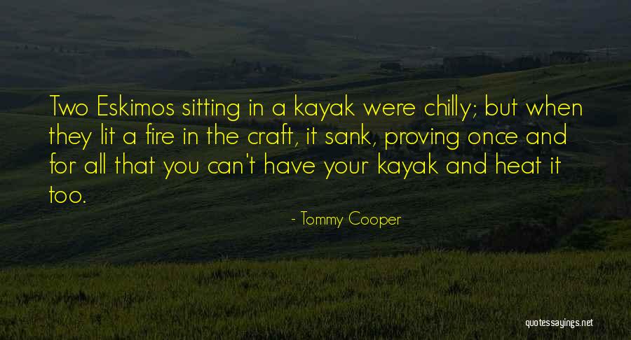 Kojo Quotes By Tommy Cooper Kojo Quotes By Tommy Cooper